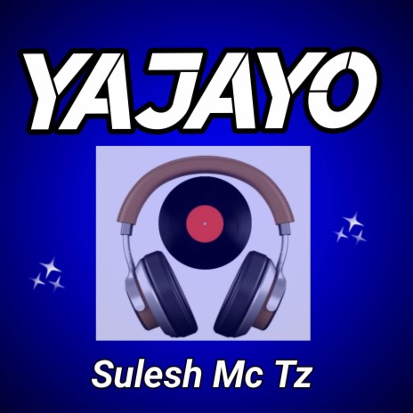 Yajayo (Yanafurahisha) | Boomplay Music