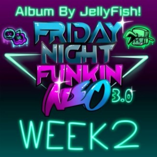 Friday Night Funkin: Neo WEEK 2 (Original Mod Soundtrack)