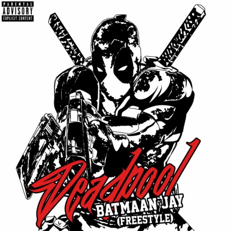 Deadpool (Freestyle) | Boomplay Music