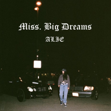 Miss. Big Dreams