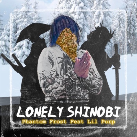 Lonely Shinobi ft. Lil Purp | Boomplay Music