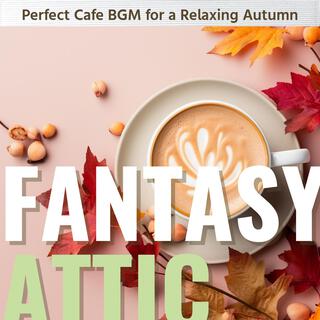 Perfect Cafe Bgm for a Relaxing Autumn