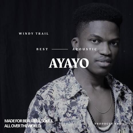 Ayayo | Boomplay Music