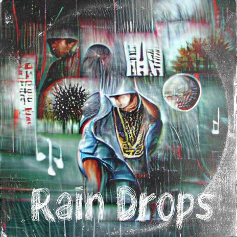 Rain Drops | Boomplay Music