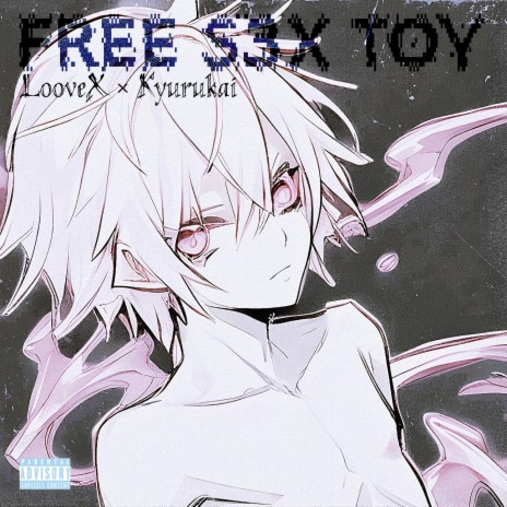 FREE S3X TOY ft. Kyurukai