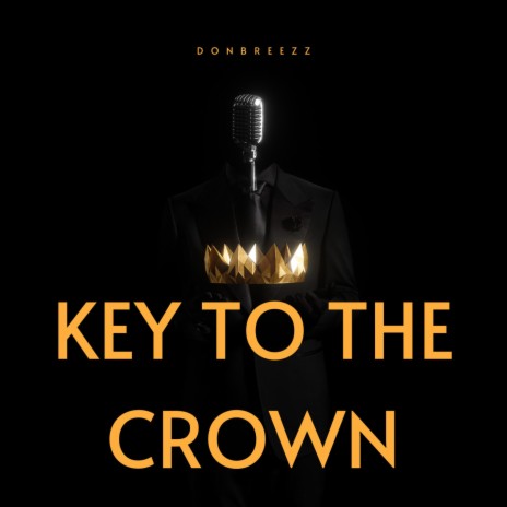 key to the crown | Boomplay Music