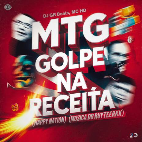 MTG Golpe na Receita (Happy Nation) ft. Mc HD | Boomplay Music