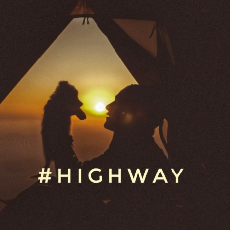 Highway | Boomplay Music