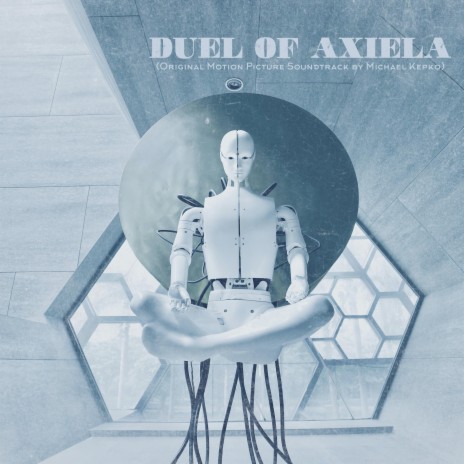 Duel of Axiela (Original Motion Picture Soundtrack)