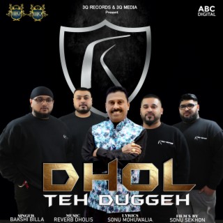 Dhol Teh Duggeh