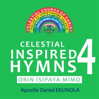 Celestial Inspired Hymns Vol. 4