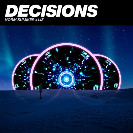 Decisions (Radio Edit) ft. Liz | Boomplay Music