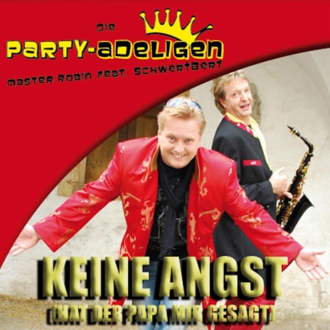 Keine Angst hat der Papa mir gesagt (Party Version) | Boomplay Music