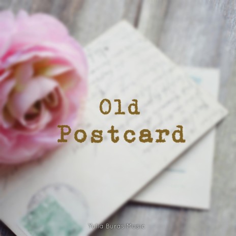 Old Postcard | Boomplay Music