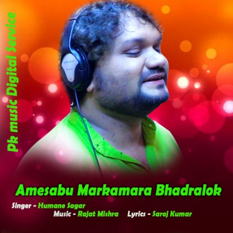 Amesabu Marakamara Bhadralok | Boomplay Music