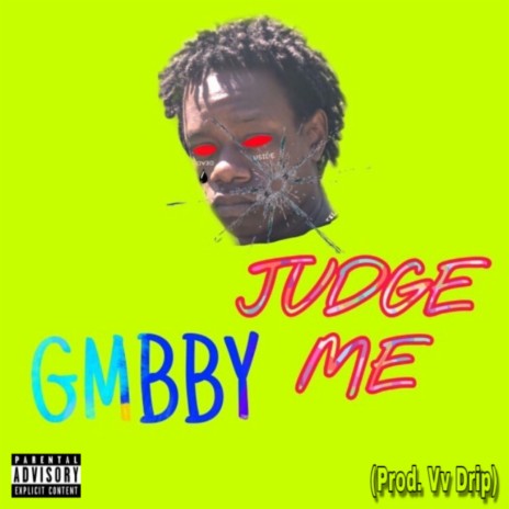 (Gmbby) Judge Me | Boomplay Music