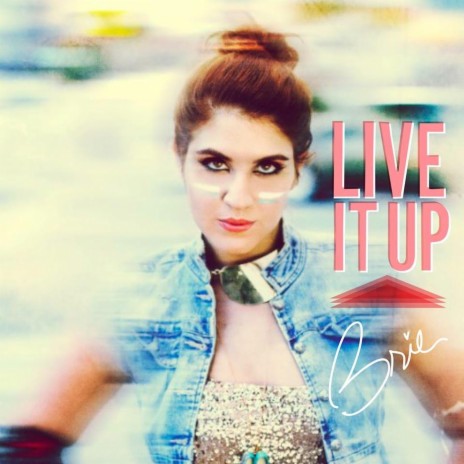 Live It Up | Boomplay Music