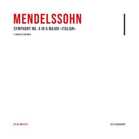 Symphony No. 4 in A Major 'Italian', Op. 90, MWV N 16: 2. Andante con moto ft. Catalogue Klassikwerk | Boomplay Music