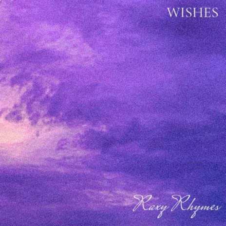 Wishes. | Boomplay Music