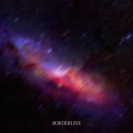 Borderline (Remastered) | Boomplay Music