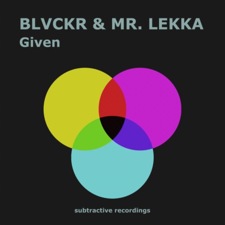 Given (Extended Mix) ft. Mr. Lekka