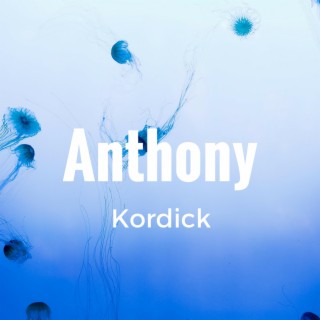 Anthony Kordick Mega Album