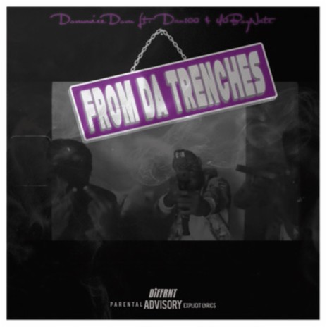 FROM DA TRENCHES ft. 40BoyNate & Dan100 | Boomplay Music