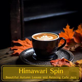 Beautiful Autumn Leaves and Relaxing Cafe Jazz