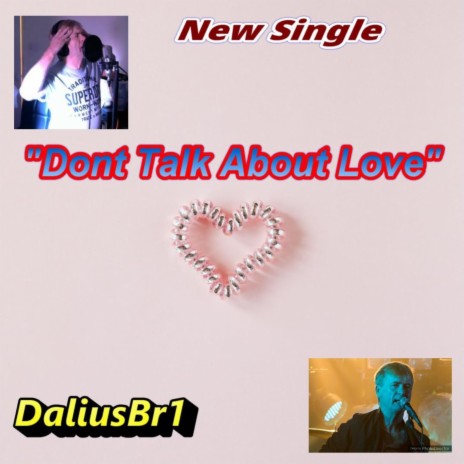 Don't Talk About Love | Boomplay Music