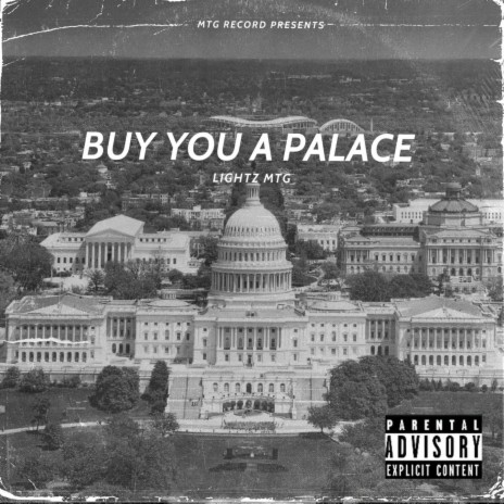 Buy You A Palace
