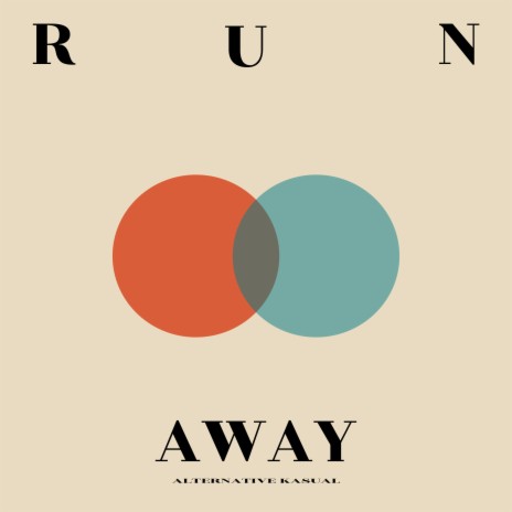 Run Away | Boomplay Music