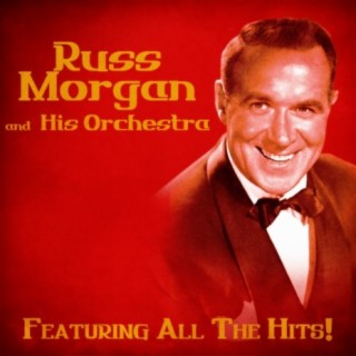 Russ Morgan and His Orchestra