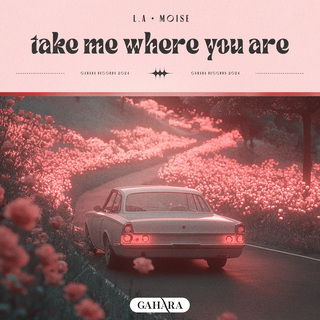 Take Me Where You Are