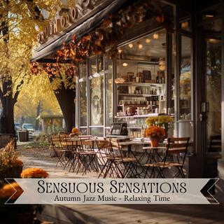 Autumn Jazz Music-Relaxing Time