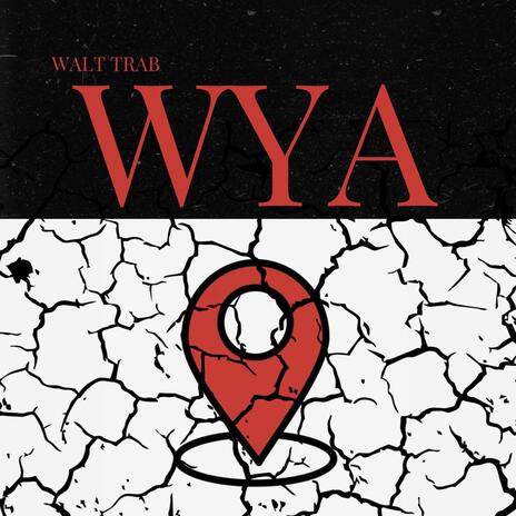 WYA | Boomplay Music