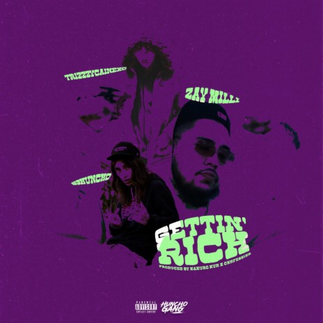 Gettin' Rich ft. S3Huncho & Trizzzycainexo | Boomplay Music