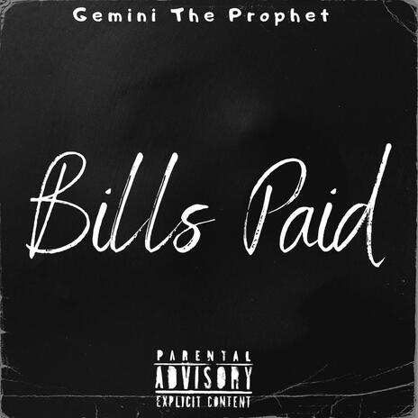 Bills Paid | Boomplay Music