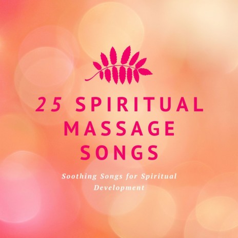 Spiritual Massage Song