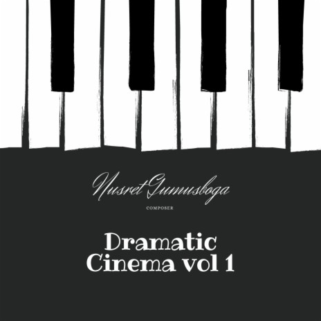 Dramatic Cinema, Vol. 1 | Boomplay Music