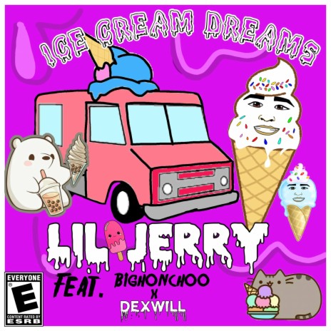 Ice cream dreams ft. Lil Jerry & Dexwill | Boomplay Music
