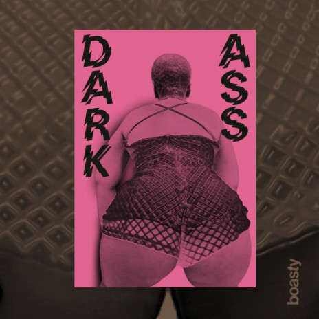 Dark Ass ft. Najgee | Boomplay Music