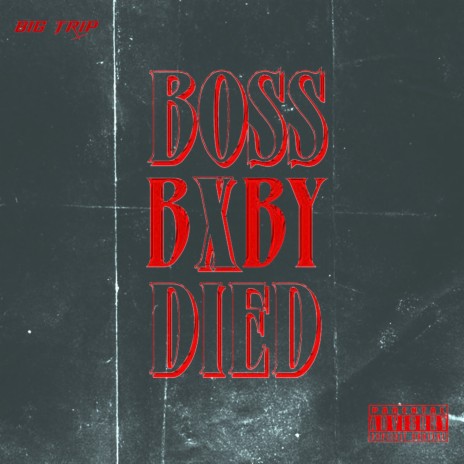 Boss Baby Died