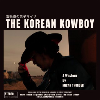 The Korean Kowboy