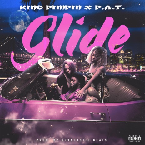 Glide ft. P.A.T. | Boomplay Music