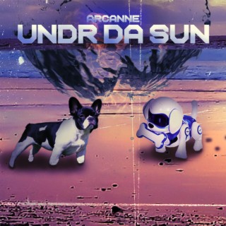 UNDR DA SUN lyrics | Boomplay Music