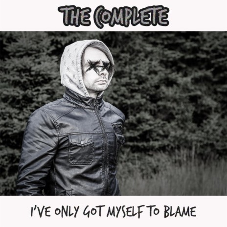 I've Only Got Myself to Blame | Boomplay Music