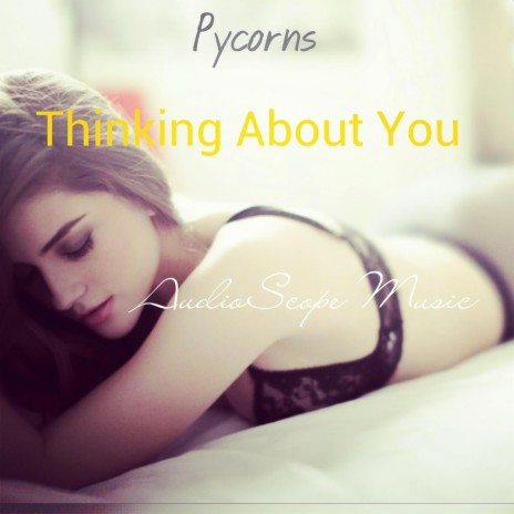 Thinking About You (Thinking About You) | Boomplay Music