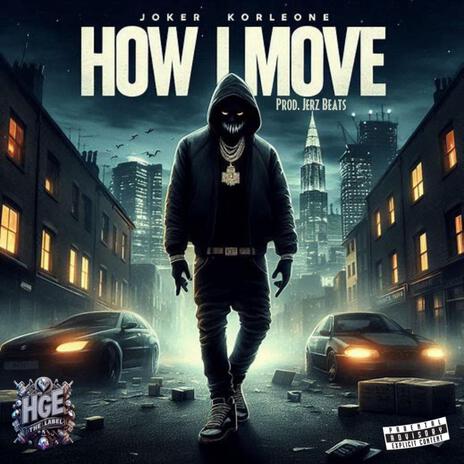 How I Move | Boomplay Music