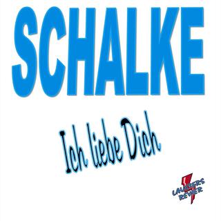 Schalke ich liebe dich