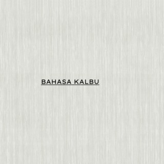 BAHASA KALBU